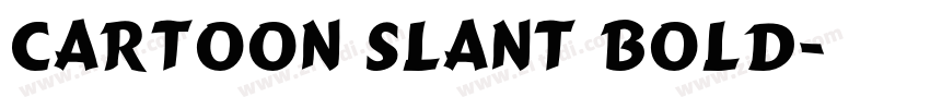 Cartoon Slant Bold字体转换
